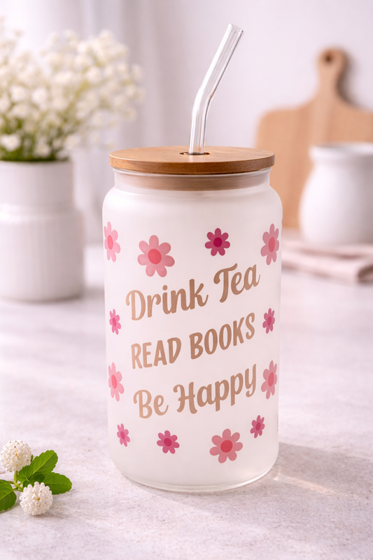 Trinkglas mit Deckel & Strohhalm - DRINK TEA, READ BOOKS, BE HAPPY